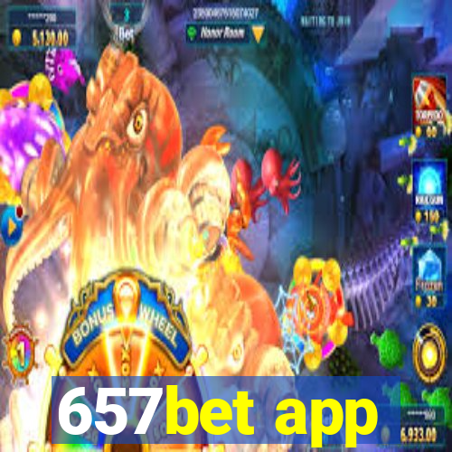 657bet app